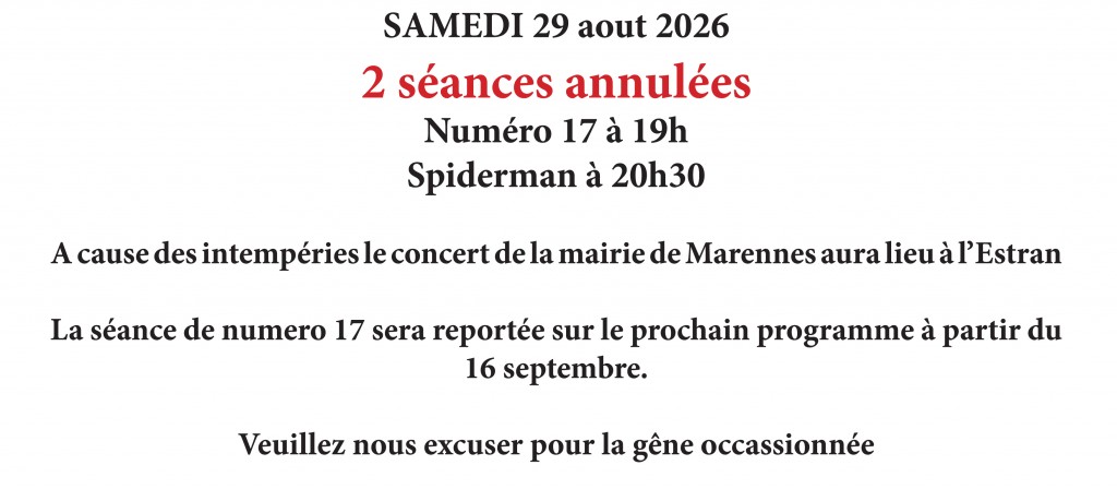 actualité seances annulées samedi 29 aout